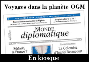 Voyages dans la planète OGM, Le Monde diplomatique, en kiosque (GIF)